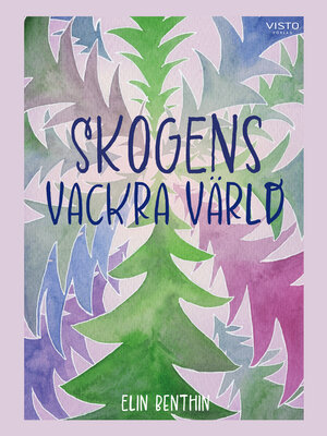 cover image of Skogens vackra värld